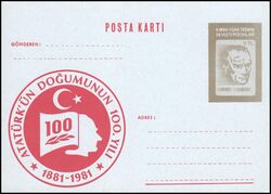 1981  100. Geburtstag von Atatrk - Ganzsache