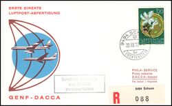 1972  Erste Direkte Luftpost-Abfertigung Genf - Dacca ab Liechtenstein