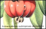 1991  Freimarken: Subtropische Früchte und Pflanzen...