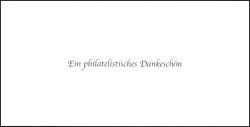 2009  Ein philatelistisches Dankeschön