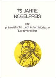 75 Jahre Nobelpreis - Vordruckalben