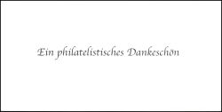 2008  Ein philatelistisches Dankeschön