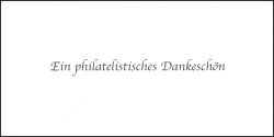 2011  Ein philatelistisches Dankeschön