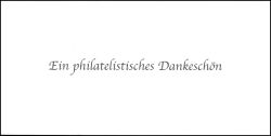 2010  Ein philatelistisches Dankeschön
