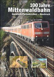 2012  Postamtliches Erinnerungsblatt - 100 Jahre Mittenwaldbahn
