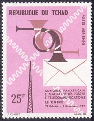Tschad 1964  Kongre der Post- und Fernmeldeunion