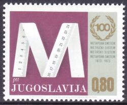 1974  100 Jahre metrisches System in Jugoslawien